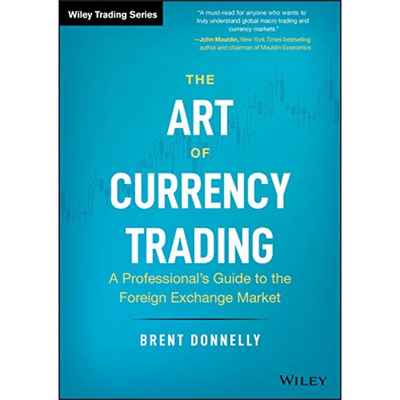 The Art of Currency Trading
