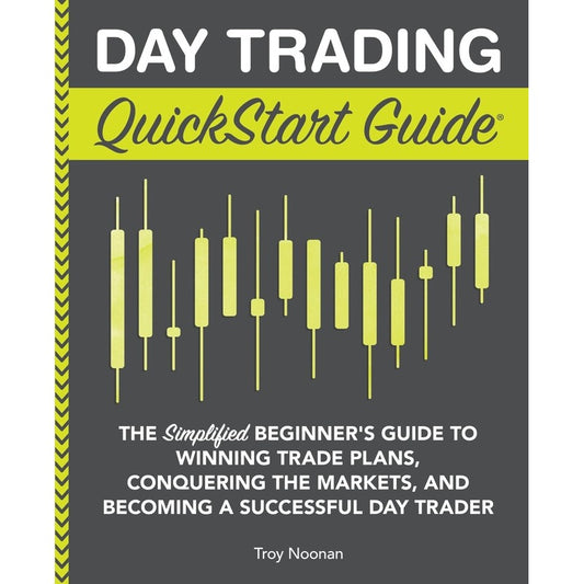 Day Trading QuickStart Guide