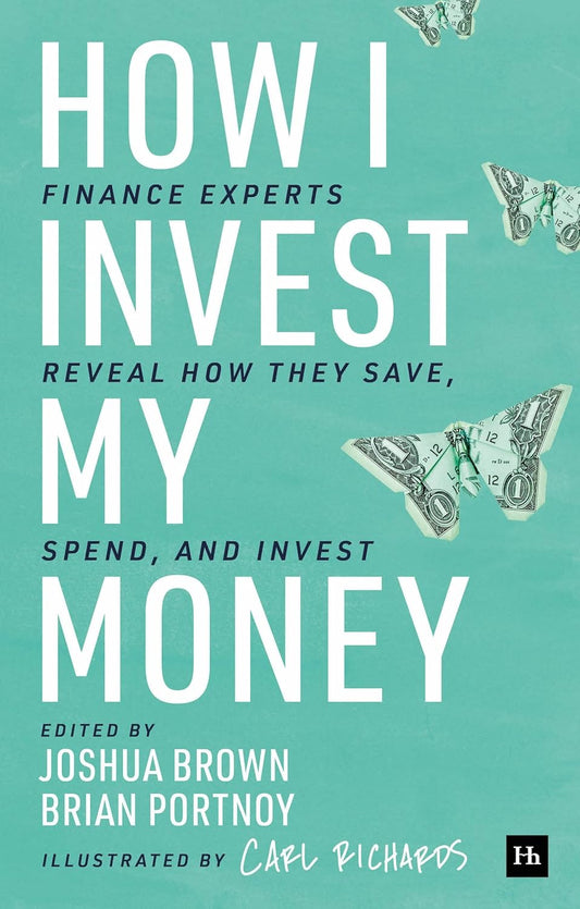 How I Invest My Money