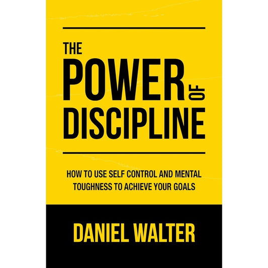 The Power of Discipline