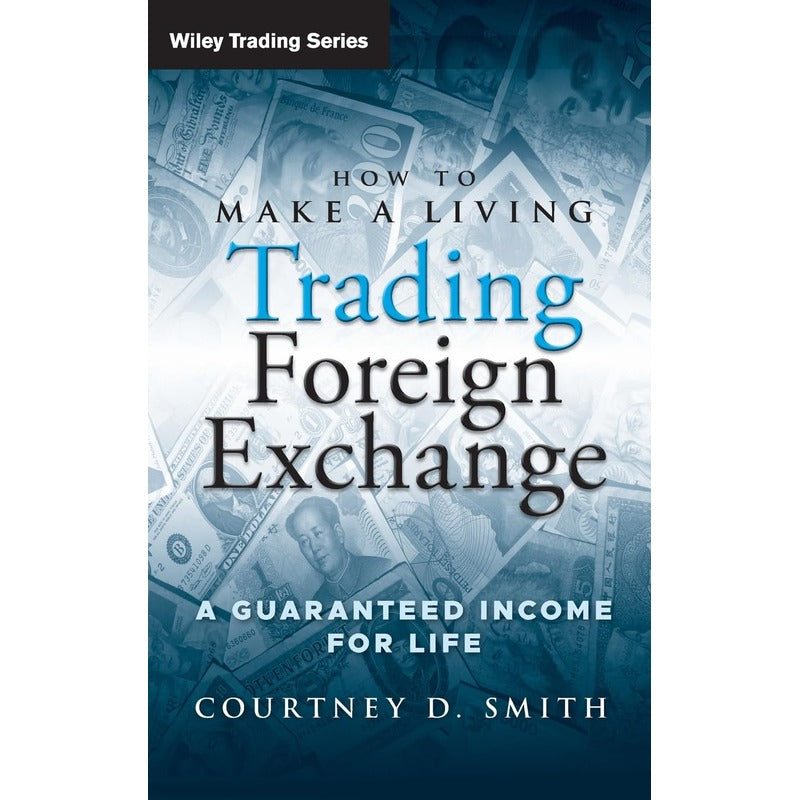 How to Make a Living Trading Foreign Exchange