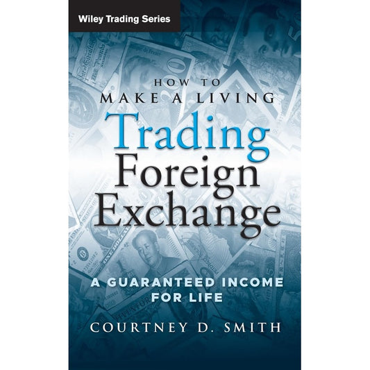 How to Make a Living Trading Foreign Exchange